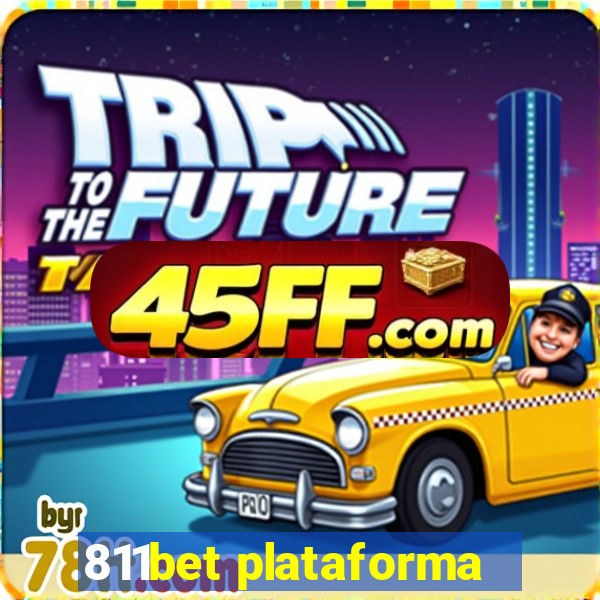 811bet plataforma